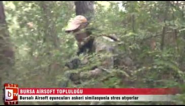 Bursa'da Airsoft oyuncularının maçı nefes kesiyor