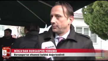 Bursaspor'un eski efsanesinden Bursaspor yorumu