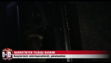 Bursa'da yılbaşında gençlerimizi zehirleyeceklerdi, yakalandılar!