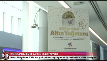Bursa'da altın dağıtan AVM! (ÖZEL HABER)