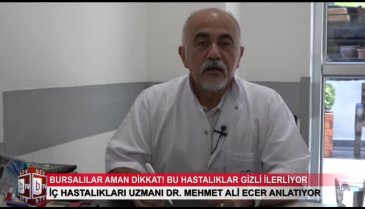 Bursalılar aman dikkat! Bu hastalık gizli ilerliyor (ÖZEL HABER)