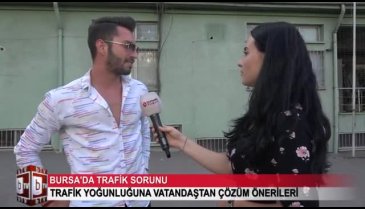 Bursa'daki trafik yoğunluğuna vatandaştan çözüm önerisi (ÖZEL HABER)