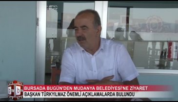 Bursa Mudanya Belediye Başkanı Hayri Türkyılmaz'dan önemli açıklamalar! (ÖZEL HABER)