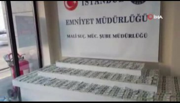 Sahte para operasyonunda 1 milyon 330 bin dolar ele geçirildi