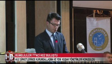 RUMELİSİAD 77. kez buluştu (ÖZEL HABER)