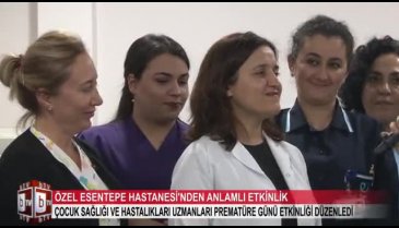 Esentepe Hastanesi Dünya Prematüre Günü'ne dikkat çekti