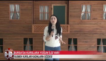 Bursa'da kadınlar el sanatlarında ustalaşıyor! (ÖZEL HABER)