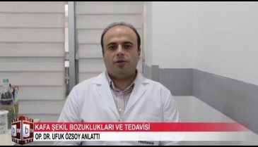 Kafa şekil bozukluları ve tedavisi (ÖZEL HABER)