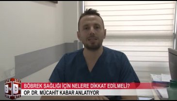 Böbrek sağlığı için nelere dikkat etmek gerekiyor? (ÖZEL HABER)