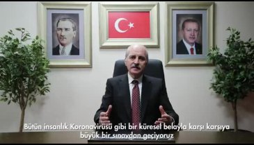 Numan Kurtulmuş'tan koronavirüse karşı "birlik, beraberlik" çağrısı