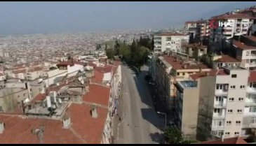 Bursa'da boş caddeler havadan görüntülendi
