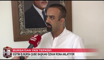 Bursa'dan YKS tepkisi! (ÖZEL HABER)