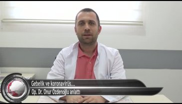 Gebelik ve koronavirüs (ÖZEL HABER)