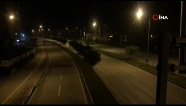 Bursa'da kısıtlamanın başlamasıyla sokaklar sessizliğe büründü