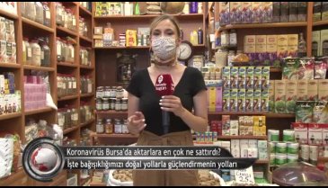 Bursa'da aktarlar koronavirüs sürecinde en çok neler sattı? (ÖZEL HABER)