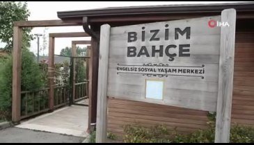 Bursa'da engelli bireyler "Bizim Bahçe"de hayat buluyor