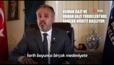 Bursa'da Osman Gazi ve Orhan Gazi türbelerinde sancak nöbeti başlıyor