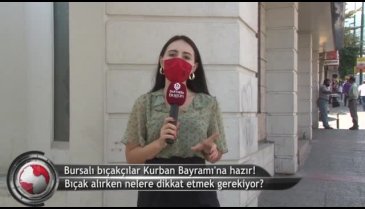 Bursalı bıçakçılarda Kurban Bayramı hareketliliği! (ÖZEL HABER)