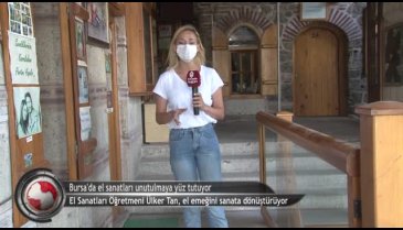 Bursa'da yaşatılmaya çalışılıyorlar! Geleneksel el sanatları, tanıtım yetersizliğinden unutulmaya yüz tutuyor (ÖZEL HABER)