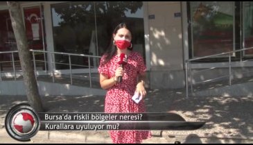 Bursa'nın vaka haritası korkutucu! (ÖZEL HABER)
