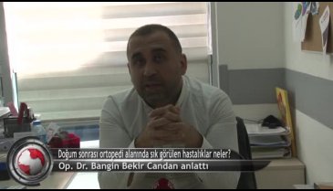 Ortopedi alanında doğum sonrası sık görülen hastalıklar neler? (ÖZEL HABER)