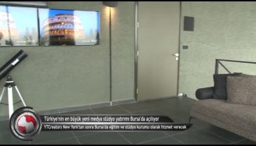 Türkiye'nin en büyük yeni medya stüdyo yatırımı Bursa'da açılıyor!