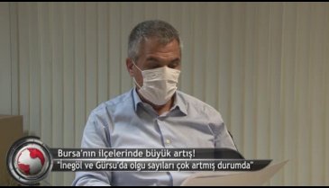 Bursa'da vaka sayılarında büyük artış! (ÖZEL HABER)