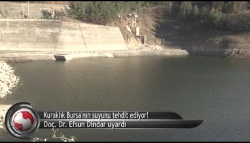 Kuraklık Bursa'yı tehdit ediyor! (ÖZEL HABER)