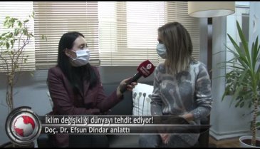 İklim değişikliği dünyayı tehdit ediyor! (ÖZEL HABER)