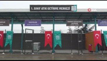 Bursa Nilüfer'e 1. Sınıf Atık Getirme Merkezi kuruldu