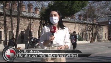 Bursalılar gıda fiyatları hakkında ne düşünüyor? (ÖZEL HABER)