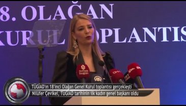 TÜGİAD'ın 18'inci Olağan Genel Kurul toplantısı gerçekleşti