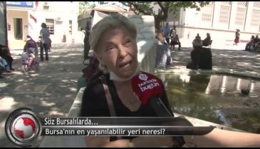 Bursa'nın en yaşanılabilir yeri neresi? (ÖZEL HABER)