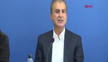 AK Parti Sözcüsü Ömer Çelik: Silahlı kuvvetlerine Afganistan'da ihtiyaç kalmadı