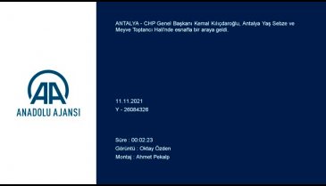 Kılıçdaroğlu'dan Antalya'da hal esnafına ziyaret