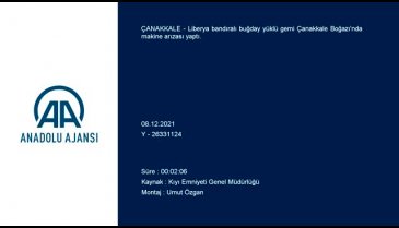 Liberya bandıralı kuru yük gemisi Çanakkale Boğazı'nda arızalandı