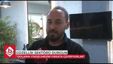Güzellikte 'fırsatçılık' var! Bursa'da sektörlerde mağduriyet bitmiyor