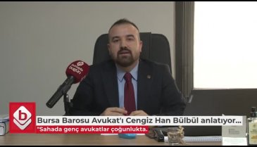 Bursa Genç Avukatlar Merkezi Başkanı Bülbül: "Genç avukatların sorunlarını çözeceğiz" (ÖZEL HABER)