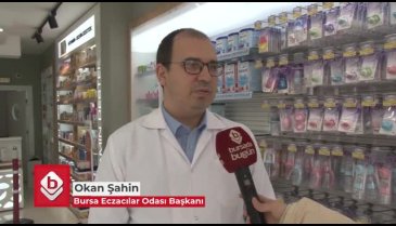 Bursa Eczacılar Odası Başkanı Şahin açıkladı! İlaç sektöründe 'piyasa yokları' zam getiriyor (ÖZEL HABER)