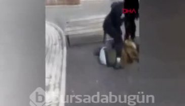 Bursa'da genç kıza tekmeli yumruklu saldırı