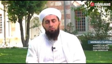 İsmailağa böyle diyor: Fakirliğin sebebi günahlarımız
