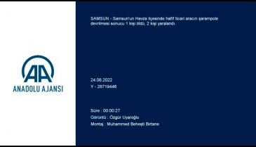 Samsun'da araç şarampole devrildi: 1 ölü, 2 yaralı