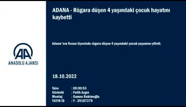 Adana'da rögara düşen çocuk hayatını kaybetti