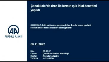 Çanakkale'de dron ile kırmızı ışık ihlal denetimi yapıldı