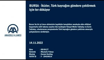 Bursalı ikizler, Türk bayrağını göndere çektirmek için ter döküyor
