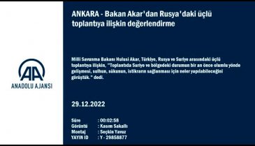 Bakan Akar, Rusya'daki üçlü toplantıyı değerlendirdi