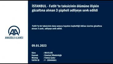 İstanbul'da taksicinin ölümüne neden olan 3 zanlı adliyede