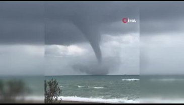 Antalya'da hortum: Karaya ulaşmadan etkisini kaybetti