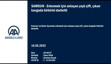 Samsun'da evlenmeye karar veren yaşlı çift birbirini dövdü