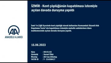 İzmir'deki kent çöplüğünün kapatılması istemiyle açılan davada duruşma yapıldı
